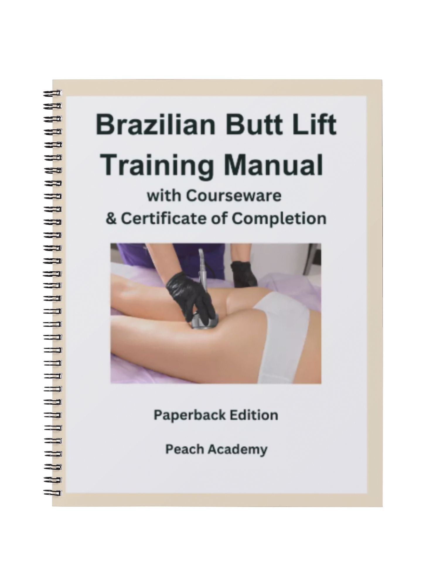 Brazilian Butt Lift Training Manual eBook