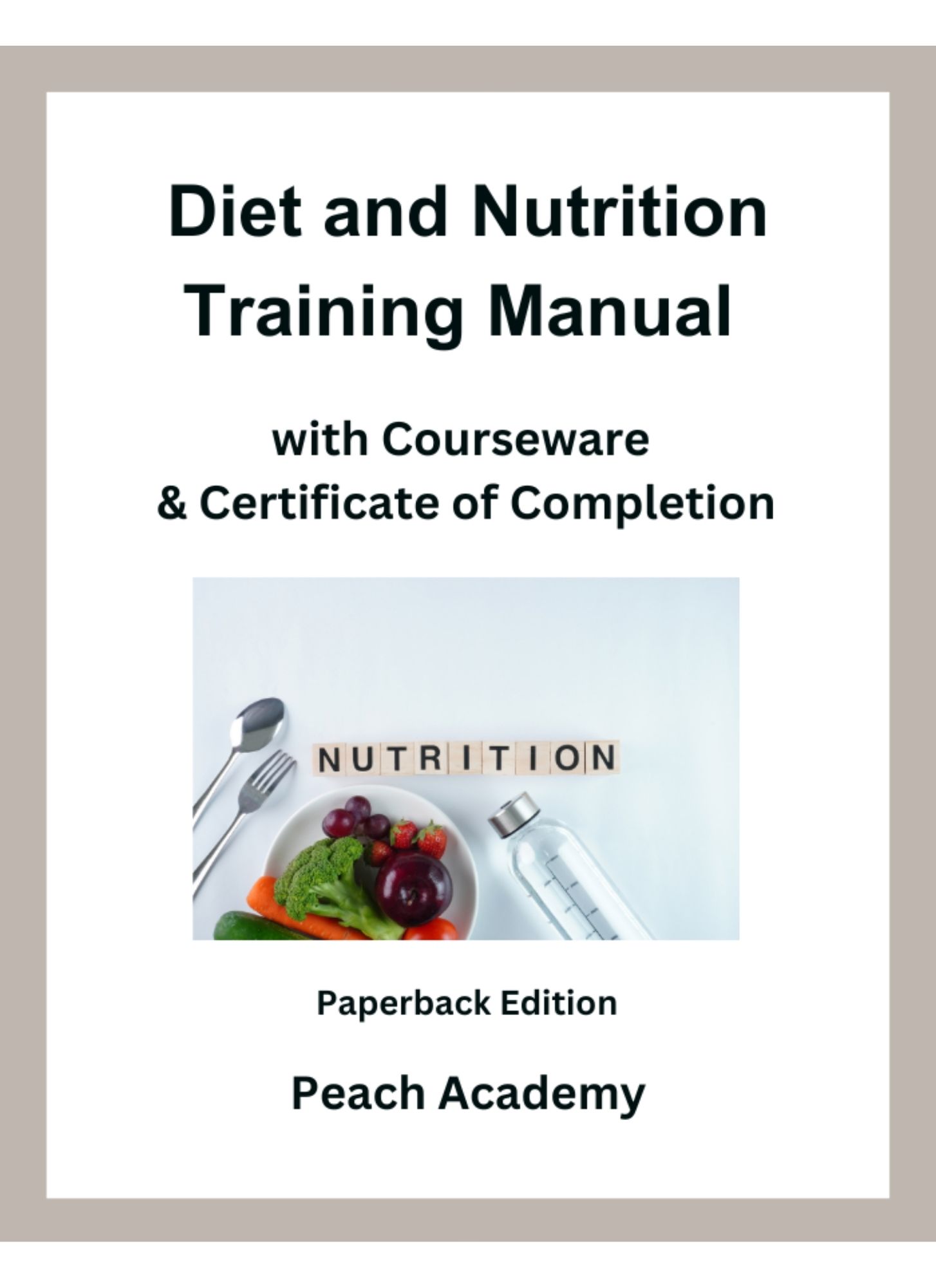 Diet and Nutrition Training Manual eBook