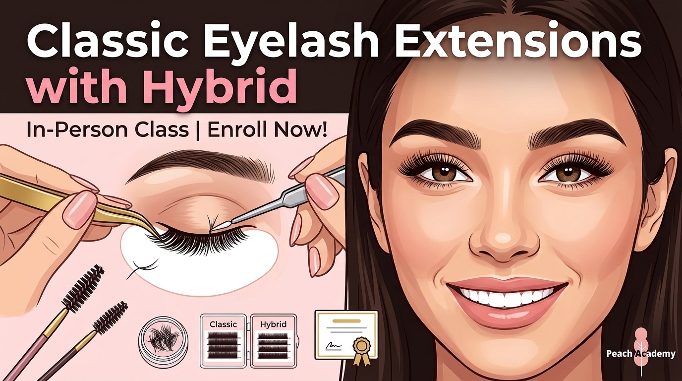 Eyelash Extensions with Hybrid Application – Live In-Person Class Los Angeles